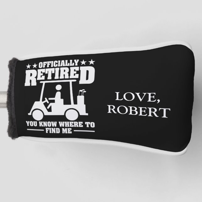 Personalized Name Officially Retired Gift Golf Dad Head Cover (Front)