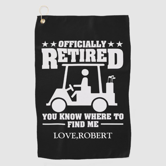 Personalized Name Officially Retired Gift Golf Dad Towel (Front)