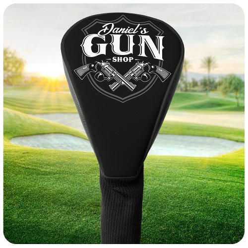 Personalized NAME Old Revolvers Gun Shop Firearms  Golf Head Cover