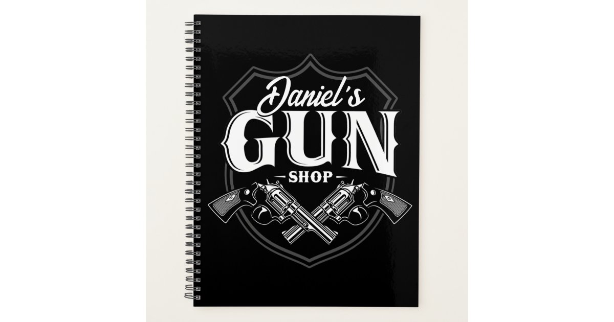 Personalized NAME Old Revolvers Gun Shop Firearms Planner | Zazzle