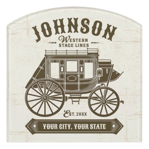 Personalized NAME Old Western Stagecoach Carriage Door Sign