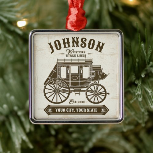 Personalized NAME Old Western Stagecoach Carriage Metal Ornament