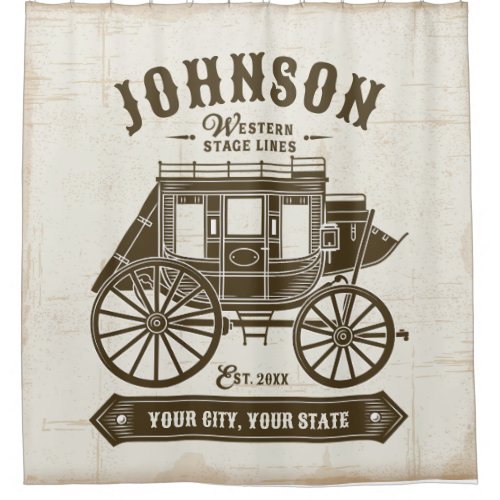 Personalized NAME Old Western Stagecoach Carriage Shower Curtain