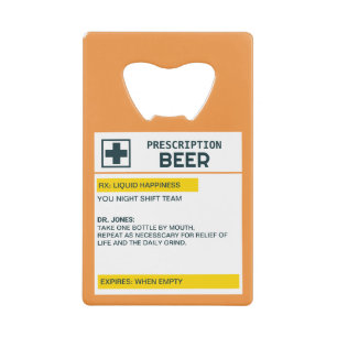 Personalized Name Prescription Beer Credit Card Bottle Opener