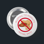 Personalized Name Tag Peanut Allergy Button<br><div class="desc">Personalized Peanut Allergy Name Tag Button</div>