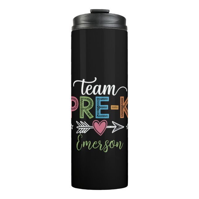 Personalized Name Team Pre-K PreSchool Teacher  Thermal Tumbler (Front)