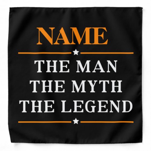 Personalized Name The Man The Myth The Legend Bandana