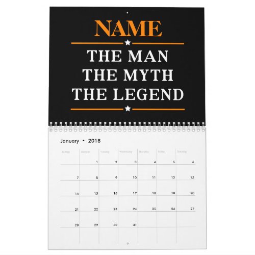 Personalized Name The Man The Myth The Legend Calendar