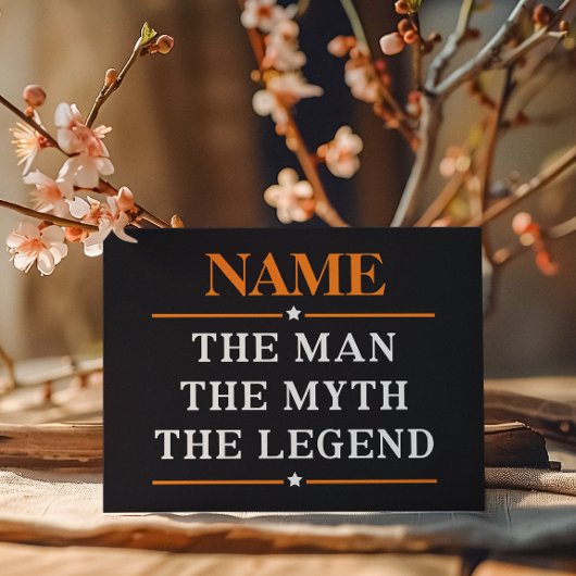 Personalized Name The Man The Myth The Legend Cards