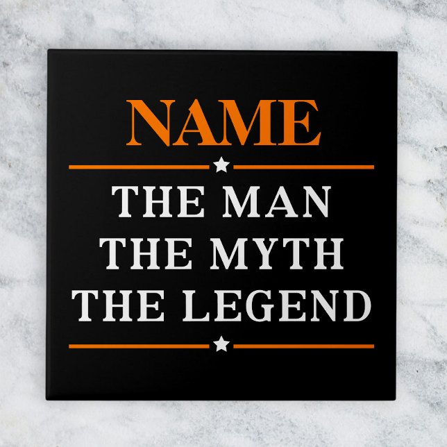 Personalized Name The Man The Myth The Legend Ceramic Tile (Creator Uploaded)