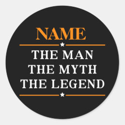 Personalized Name The Man The Myth The Legend Classic Round Sticker