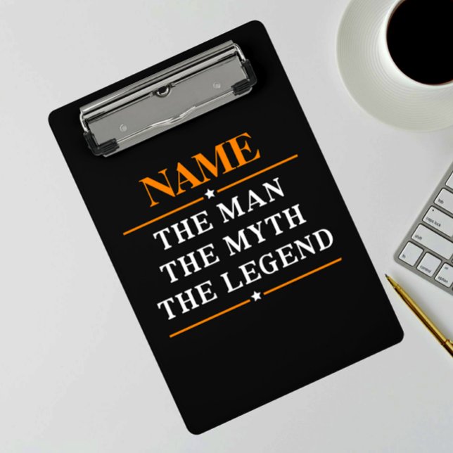 Personalized Name The Man The Myth The Legend Clipboard (Creator Uploaded)