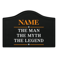 Personalized Name The Man The Myth The Legend Door Sign