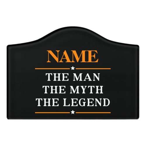 Personalized Name The Man The Myth The Legend Door Sign