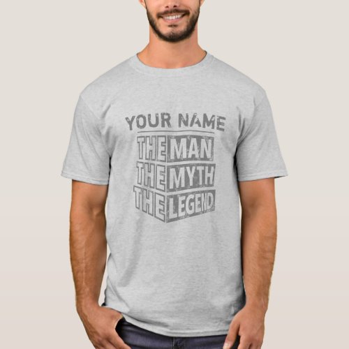 Personalized Name The Man The Myth The Legend Gray T_Shirt