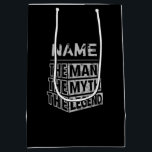 Personalized Name The Man The Myth The Legend Medium Gift Bag<br><div class="desc">Personalized your own name,  "the Man the Myth the Legend" typography design,  great custom gift bags for men,  dad,  grandpa,  husband,  boyfriend on father's day,  birthday,  anniversary,  and any special day.</div>