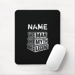 Personalized Name The Man The Myth The Legend Mouse Pad