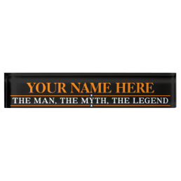 Personalized Name The Man The Myth The Legend Name Plate