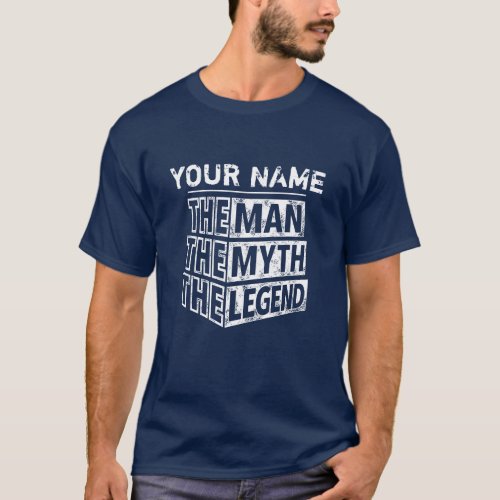Personalized Name The Man The Myth The Legend Navy T_Shirt