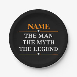 Personalized Name The Man The Myth The Legend Paper Plates