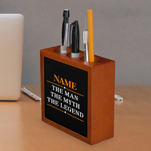 Personalized Name The Man The Myth The Legend Pencil Holder (Creator Uploaded)
