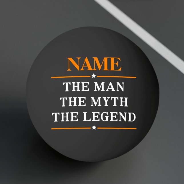 Personalized Name The Man The Myth The Legend Ping-Pong Ball (Creator Uploaded)