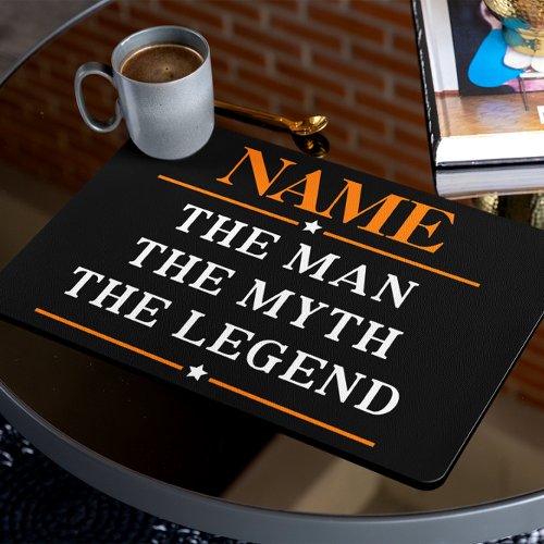 Personalized Name The Man The Myth The Legend Placemat