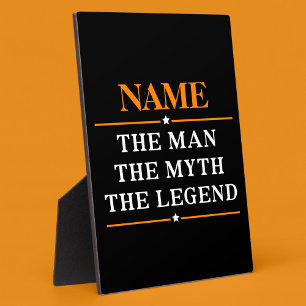Personalized Name The Man The Myth The Legend Plaque