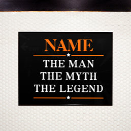 Personalized Name The Man The Myth The Legend Poster