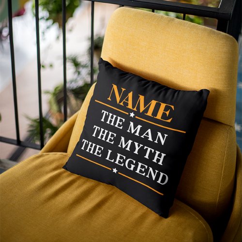 Personalized Name The Man The Myth The Legend Throw Pillow