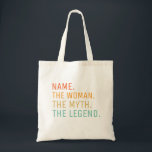 Personalized Name The Woman The Myth The Legend  Tote Bag<br><div class="desc">Personalized Custom Name The Woman The Myth The Legend 
Gift For Wife Mother Sister Uncle Grandma Teacher Best friend</div>