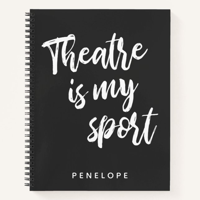 Personalized Name Theater Lovers Quote Actors Notebook (Front)