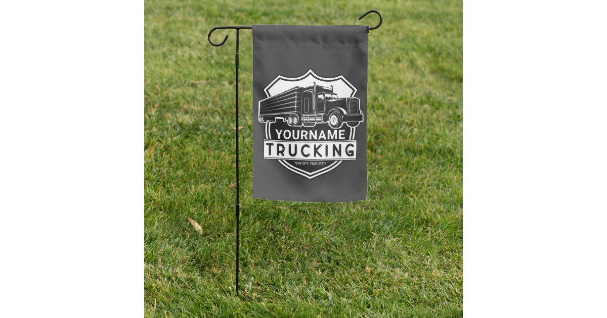 Big Rig Flags Personalized NAME Trucking Big Rig Semi Trucker Garden Flag | Zazzle