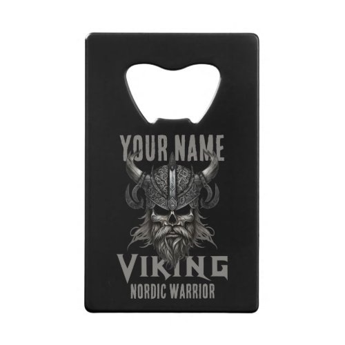 Personalized NAME Viking Warrior Heritage  Credit Card Bottle Opener