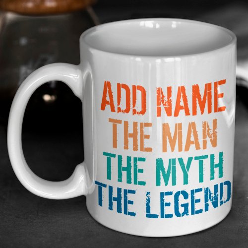 Personalized Name Vintage The Man Myth Legend Coffee Mug