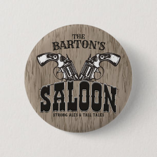 Personalized NAME Wild West Gun Revolver Saloon Button