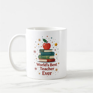 Personalized Name – World’s Best Teacher Ever Coffee Mug