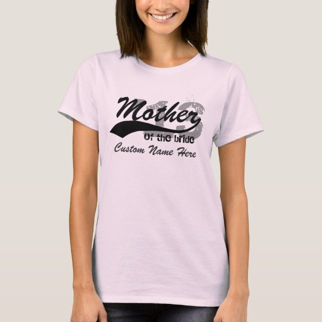 Personalized Name & Year Mother of the bride Shirt (Front)