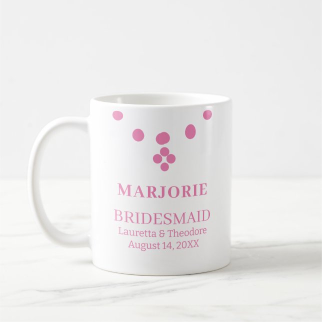 Personalized Named Pink Wedding Bridesmaid Coffee Mug (Left)