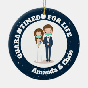 Personalized names quarantined for life ceramic ornament