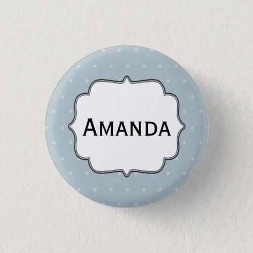 Personalized Nametag Pale Blue White Polka Dots  Button