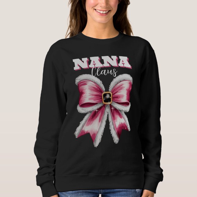 Personalized Nana Claus Santa Bow Christmas Sweatshirt (Front)