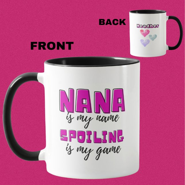 Personalized Nana Is My Name Spoiling Is My Game Mug (Creator Uploaded)