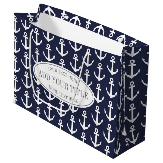 Personalized Nautical Anchor Print Large Gift Bags Zazzle Personalized Nautical Anchor Print Large Gift Bags