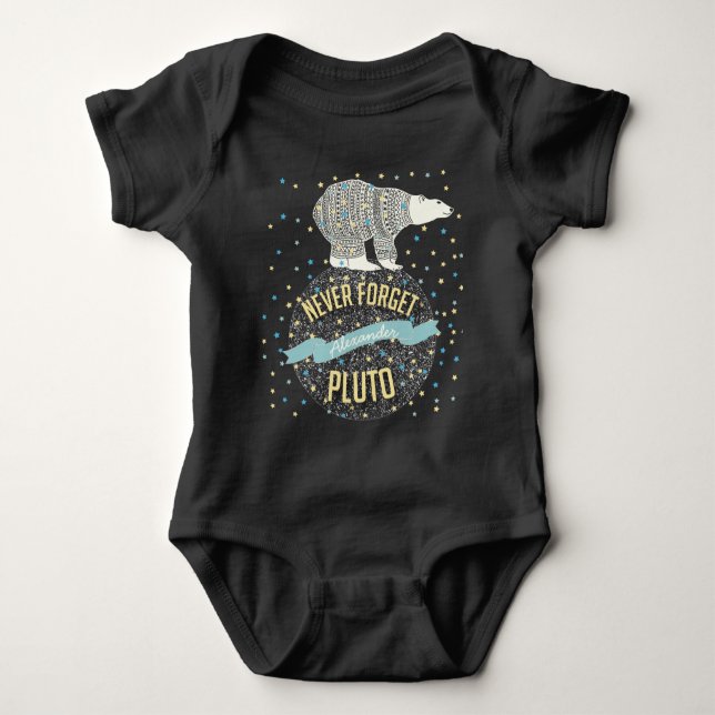 Personalized Never Forget Pluto Cute Bear Baby Bodysuit (Front)