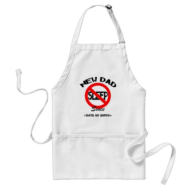 Personalized New Dad No Sleep Gift Adult Apron (Front)