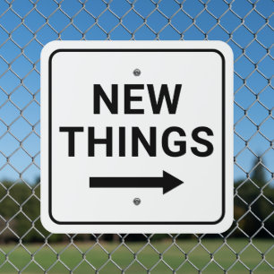 Personalized NEW THINGS Text with Arrow Mark Metal Sign
