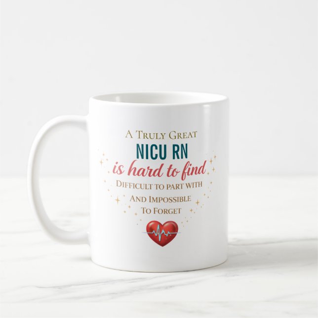 Personalized NICU RN Appreciation Quote Coffee Mug (Left)