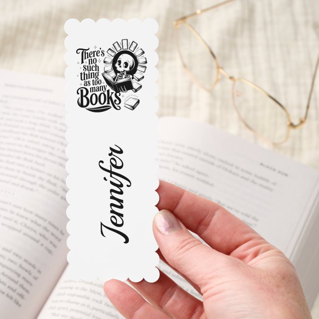 Personalized No Such Thing As Too Many Books Bookmarks (Hand)