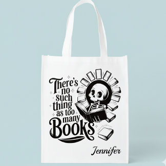 Personalized No Such Thing As Too Many Books Grocery Bag